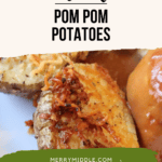 Parmesan Roasted Pom Pom Potatoes